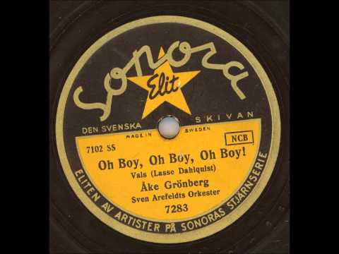 Åke Grönberg - Oh Boy, Oh Boy, Oh Boy!