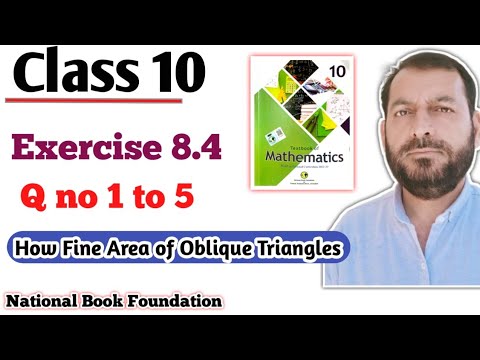 Class 10 Exercise 8.4 Ex 8.4 NBF Maths FBISE Board Maths  Solve the Triangle By appropriate Law 