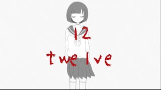 - 【VY1】twelve