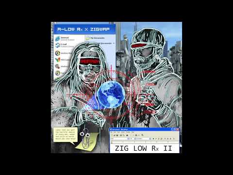 A-LOW Rx X Zigwap - Frazzledrip