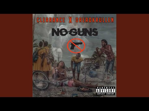 No Guns (feat. Dreadkrullen)