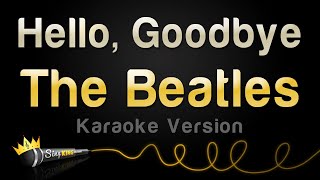 Download lagu The Beatles - Hello, Goodbye (Karaoke Version) mp3