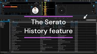 Using the History Feature in Serato DJ Pro