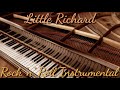 Little Richard Rock 'n' Roll Instrumental. (Songs in description).