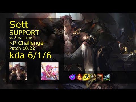 Sett Support & Ashe vs Seraphine & Senna - KR Challenger 6/1/6 Patch 10.22 // [롤] 세트 vs 세라핀 서폿