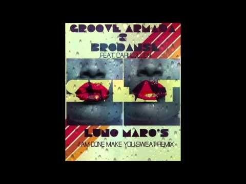 Groove Armada & Brodanse - Sweat Feat. Cari Golden (luno maro's i'am gone make you sweat remix )