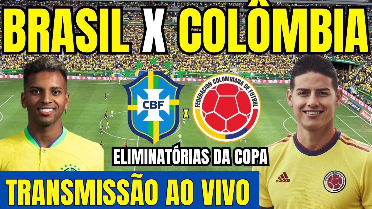 BRASIL X COLÔMBIA AO VIVO DIRETO DO ESTÁDIO MANÉ GARRINCHA / ELIMINATÓRIAS 2026