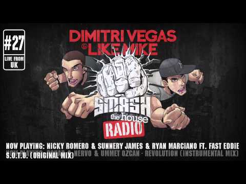 Dimitri Vegas & Like Mike - Smash The House Radio ep. 27