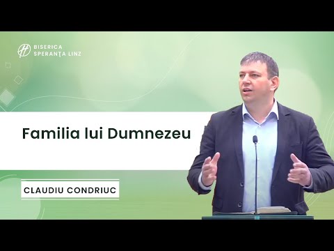 Familia lui Dumnezeu | Claudiu Condriuc | Speranța Linz