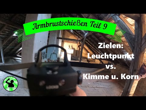 Armbrustschießen Teil 9 - Burris Fastfire 2 Leuchtpunkt vs. Kimme und Korn was ist besser?