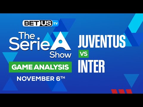 Juventus vs Inter: Analysis & Preview 11/06/2022
