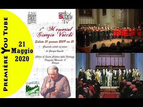 1° Memorial Giorgio Vacchi  - Ospite la Camerata Corale La Grangia di Torino
