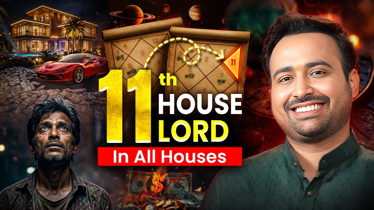 11th House Lord: Apki Kundli Me Chhupa Income Ka Switch | All Houses Explained | Astro Arun Pandit