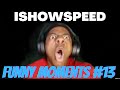 IShowSpeed Funny Moments Compilation