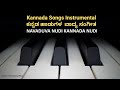 NAVADUVA NUDI KANNADA NUDI Kannada Instrumental Songs Old Kannada Songs Piano