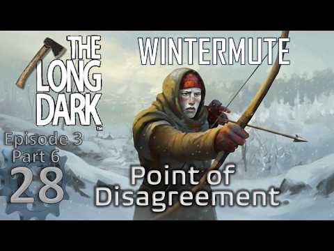 Stolen Artifacts and Frozen Secrets - The Long Dark 🌟 28 Wintermute