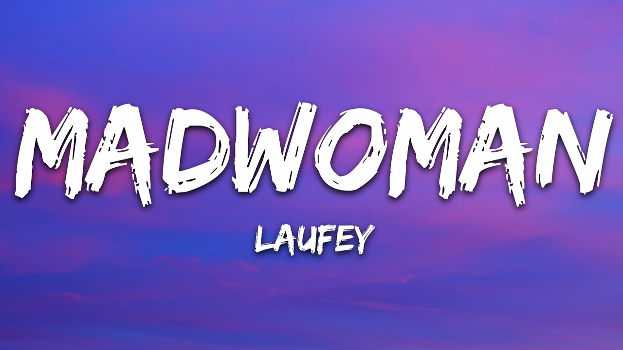 Laufey - Madwoman (Lyrics)