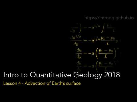 Quantitative Geology Lesson 4 - Advection of Earth's surface