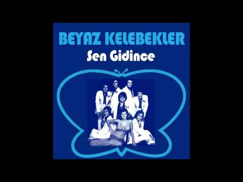 BEYAZ KELEBEKLER - Sen Gidince