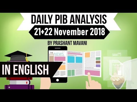 English 21 & 22 November 2018 - PIB - Press Information Bureau news analysis for UPSC IAS UPPCS SSC