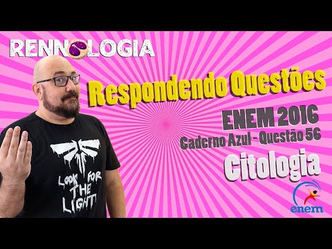 Resolução de Questões - Citologia - ENEM 2016 - Caderno Azul - Questão 56