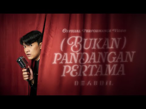 ( bukan ) pandangan pertama – DEABDIL ( Official Performance )