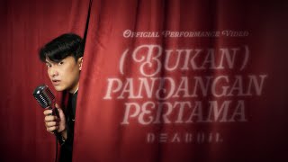Download lagu ( bukan ) pandangan pertama – DEABDIL ( Performance ) mp3 Download lagu ( bukan ) pandangan pertama – DEABDIL ( Performance ) mp3