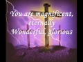 Hillsong - Magnificent (Lyrics)