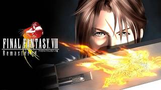 【FF8リマスター 】ファイナルファンタジーVIII #4