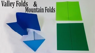 Origami Basics - Valley Folds and Mountain Folds Tutorial