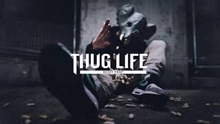 Thug Life | Gangster Trap &amp; Rap Mix 2018 - Best Trap &amp; Rap Mix 2018 - Gangster Music Vol. 2