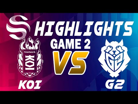 KOI vs G2 Arctic Game 2 Highlights - LEAGUE OF LEGENDS - SUPERLIGA PLAYOFFS