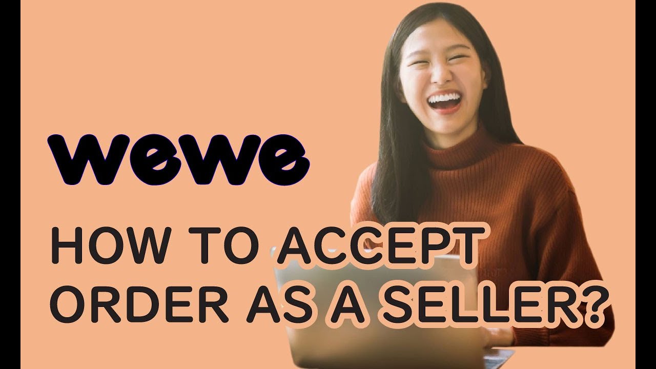 Freelancer Tips: How to accept orders as a seller | WeWe Tutorial 4