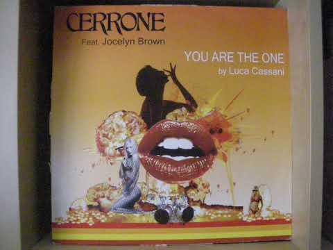 Cerrone feat Jocelyn Brown - You Are The One Luca Cassani Club Mix