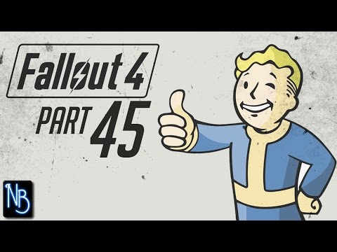 Fallout 4 Walkthrough Part 45 No Commentary