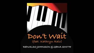 Don&#39;t Wait (Clip)