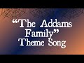 The Addams Family Theme Song With Lyrics