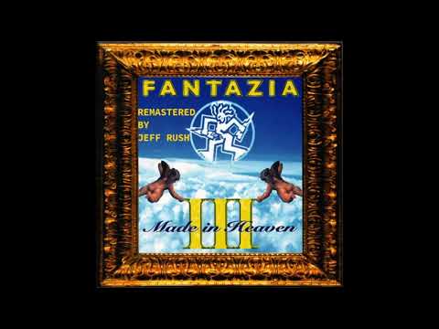 Fantazia III - Made in Heaven (Mike C Mix) (Remastered) (1994)