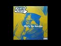 Kwest Tha Madd Lad What S The Reaction Radio Version