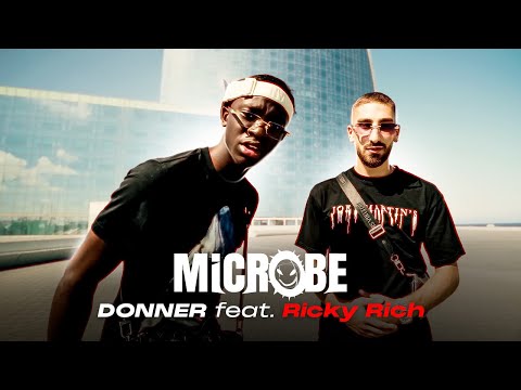 Microbe, @RickyRich_Official - Donner (Clip Officiel)