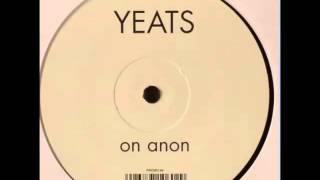 YEATS - On Anon (Track 1) 2004