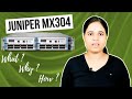Introducing the Juniper MX304