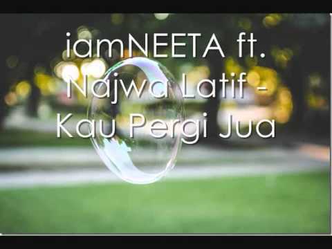 iamNEETA ft. Najwa Latif - Kau Pergi Jua (Cover)