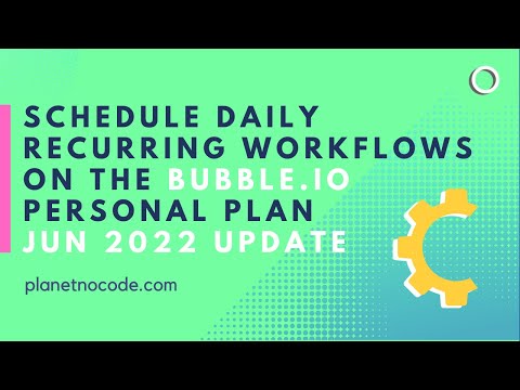 Schedule daily recurring workflows with Bubble personal plan thumbnail