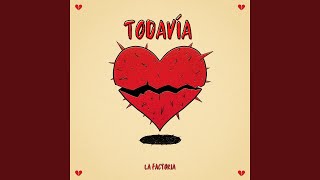 Todavía
