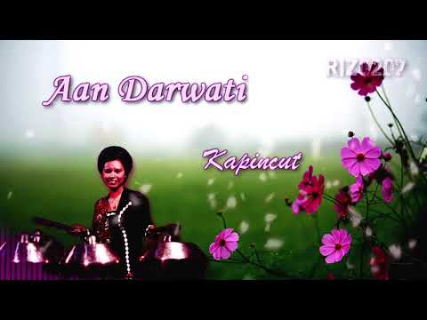 kapincut - Aan Darwati