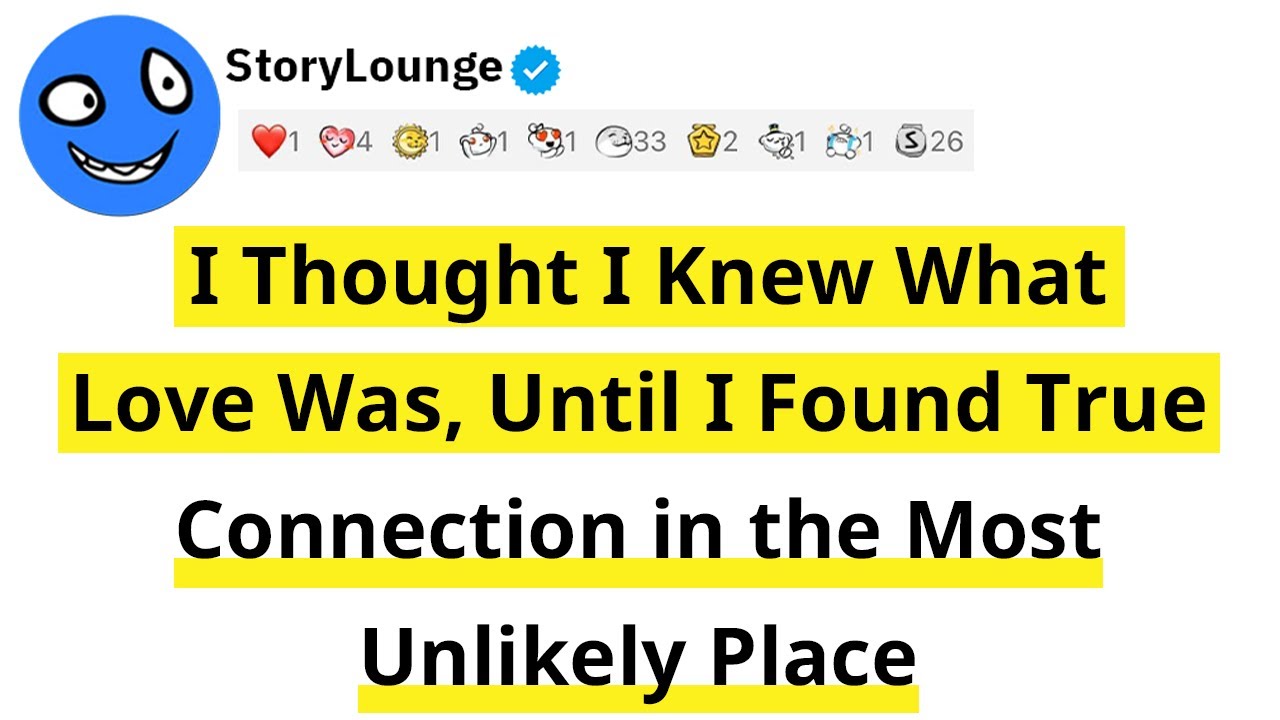 I Thought I Knew What Love Was, Until I Found True Connection in the Most Unlikely Place...