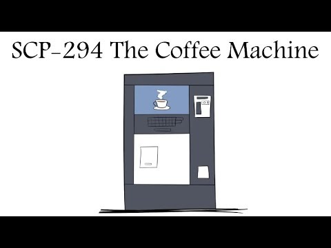 Oversimplified SCP Chapter 37 - "SCP-294 The Coffee Machine"