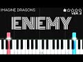 Imagine Dragons x J.I.D - Enemy (from the series Arcane League of Legends)  | EASY Piano Tutorial