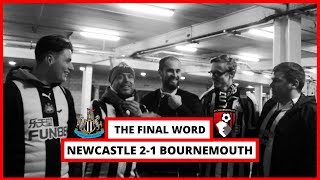 The last word | Newcastle United 2-1 Bournemouth